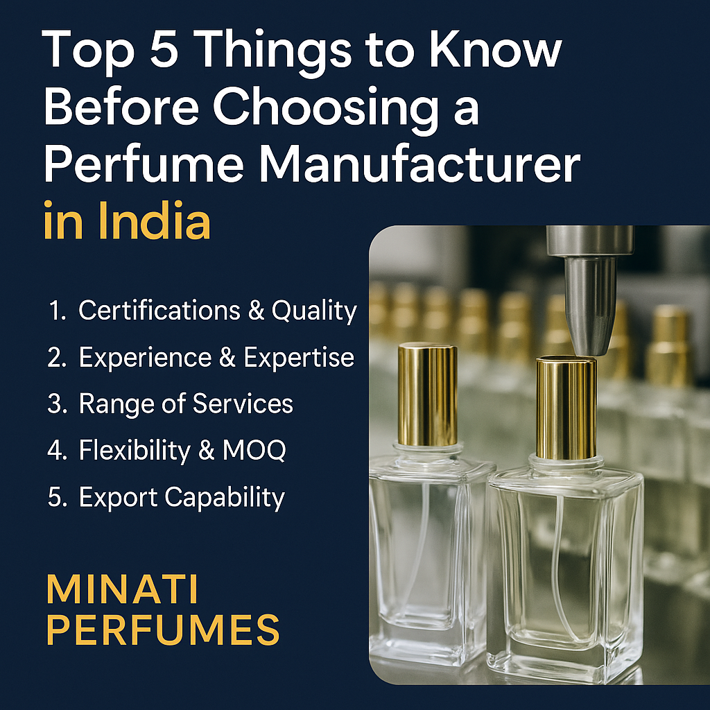 Top 5 Things to Know Before Choosing a Perfume Manufacturer