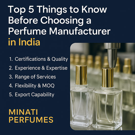 Top 5 Things to Know Before Choosing a Perfume Manufacturer